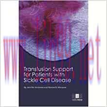 [AME]Transfusion Support for Patients with Sickle Cell Disease, 2nd Edition (Original PDF)