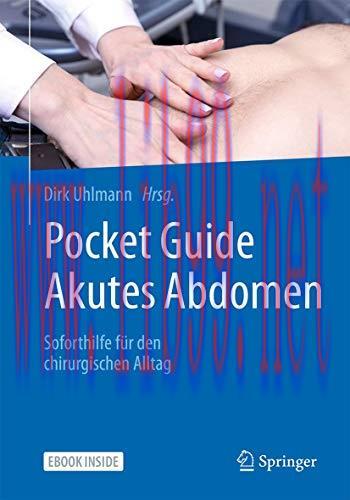 [AME]Akutes Abdomen &ndash; Soforthilfe f&uuml;r den chirurgischen Alltag: Soforthilfe f&uuml;r den chirurgisch...