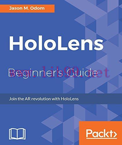 [FOX-Ebook]HoloLens Beginner's Guide