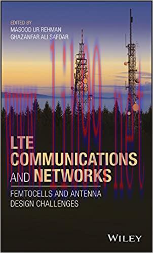 (PDF)LTE Communications and Networks: Femtocells and Antenna Design Challenges