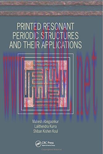 [FOX-Ebook]Printed Resonant Periodic Structures and Their Applications