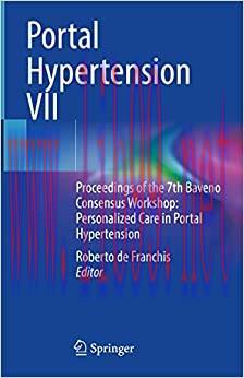 [AME]Portal Hypertension VII: Proceedings of the 7th Baveno Consensus Workshop: Personalized Ca...