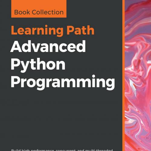 Advanced Python Programming - Sakis Kasampalis & Quan Nguyen & Dr. Gabriele Lanaro