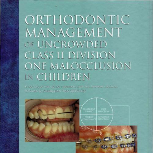 Orthodontic Management of Uncrowded Class II Division One Malocclusion in Children