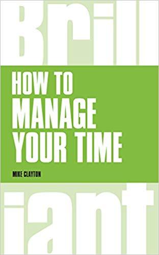 (PDF)How to manage your time (Brilliant Business) 1st Edition