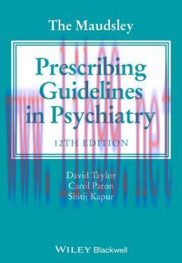 [AME]The Maudsley Prescribing Guidelines in Psychiatry, 12th Edition