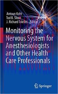 [AME]Monitoring the Nervous System for Anesthesiologists and Other Health care Professionals