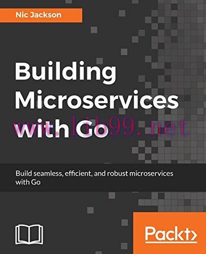 [FOX-Ebook]Building Microservices with Go