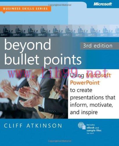 [FOX-Ebook]Beyond Bullet Points: Using Microsoft PowerPoint to Create Presentations that Inform...