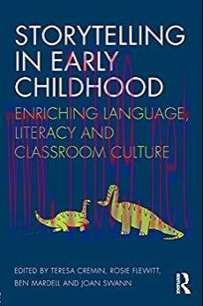 (PDF)Storytelling in Early Childhood: Enriching language, literacy and classroom culture