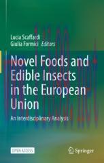 [PDF]Novel Foods and Edible Insects in the European Union: An Interdisciplinary Analysis