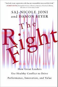 (PDF)The Right Fight: How Great Leaders Use Healthy Conflict to Drive Performance, Innovation, ...