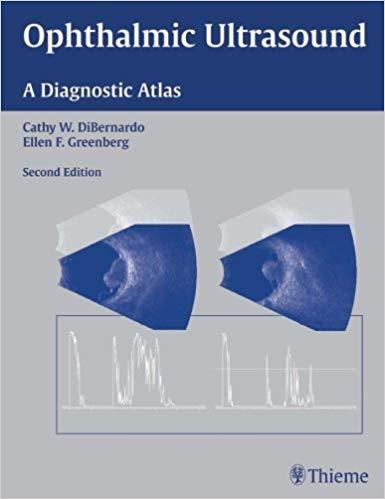 Ophthalmic Ultrasound A Diagnostic Atlas, 2nd Edition (rare)