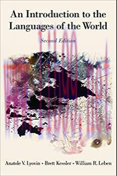 An Introduction to the Languages of the World 2nd Edition,