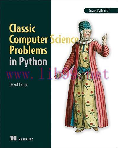 [FOX-Ebook]Classic Computer Science Problems in Python