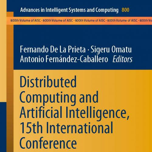 Distributed Computing and Artificial Intelligence, 15th International Conference