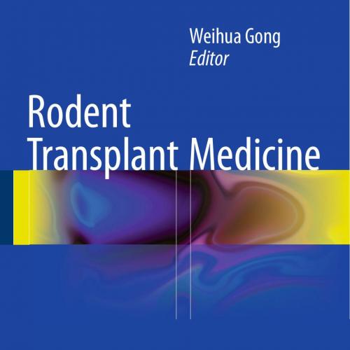 Rodent Transplant Medicine