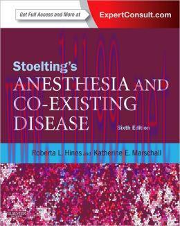 [AME]Stoelting's Anesthesia and Co-Existing Disease, 6th Edition (ORIGINAL PDF from_ Publisher)