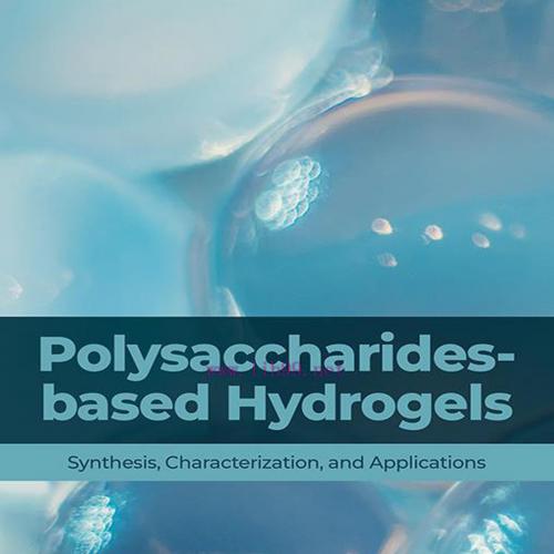[AME]Polysaccharides-Based Hydrogels (EPUB)