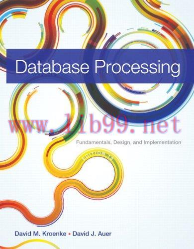 [FOX-Ebook]Database Processing: Fundamentals, Design, and Implementation, 13th Edition