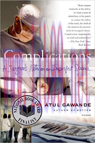 (PDF)Complications: A Surgeon&rsquo;s Notes on an Imperfect Science 1st Edition