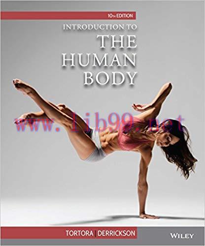(PDF)Introduction to the Human Body, 10th Edition 10th Edition