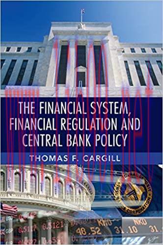[PDF]The Financial System, Financial Regulation and Central Bank Policy