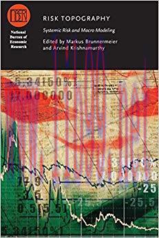 (PDF)Risk Topography: Systemic Risk and Macro Modeling (National Bureau of Economic Research Co...