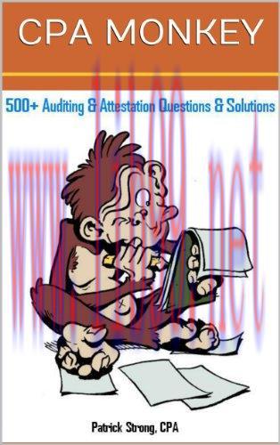 (PDF)CPA Monkey &ndash; 500+ Multiple Choice Questions for Auditing & Attestation 2018-2019 Edition