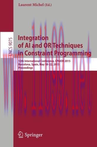 [FOX-Ebook]Integration of AI and OR Techniques in Constraint Programming