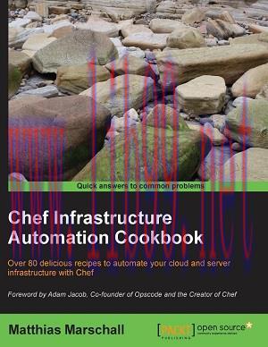 [SAIT-Ebook]Chef Infrastructure Automation Cookbook