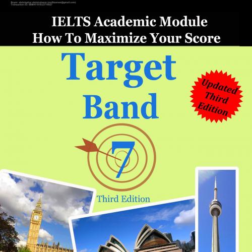 Target Band 7_ IELTS Academic Module - How to Maximize Your Score (Third Edition) 3rd - Simone