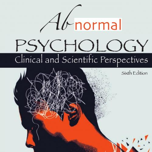 Abnormal Psychology Clinical and Scientific Perspectives 6th Edition By Lyons Martin 120Yuan