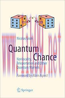 Quantum Chance: Nonlocality, Teleportation and Other Quantum Marvels 2014 Edition