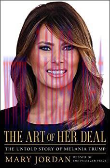 (PDF)The Art of Her Deal: The Untold Story of Melania Trump