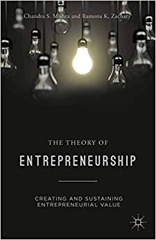 (PDF)The Theory of Entrepreneurship Creating and Sustaining Entrepreneurial Value 2014 Edition