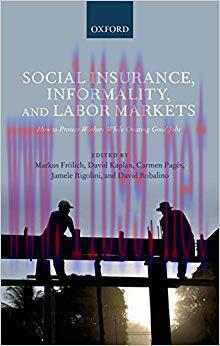 (PDF)Social Insurance, Informality, and Labour Markets: How to Protect Workers While Creating G...