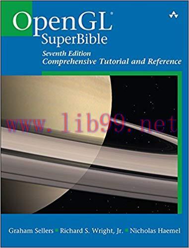 OpenGL Superbible: Comprehensive Tutorial and Reference 7th Edition,