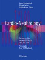 [PDF]Cardio-Nephrology: Confluence of the Heart and Kidney in Clinical Practice