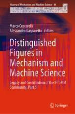 [PDF]Distinguished Figures in Mechanism and Machine Science: Legacy and Contribution of the IFT...