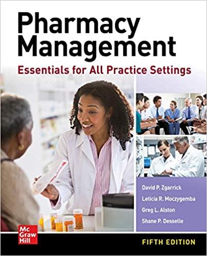 Pharmacy Management Essentials for All Practice Settings, 5th Edition