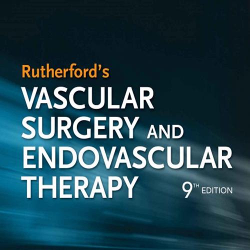 Rutherford's Vascular Surgery and Endovascular Therapy, 2-Volume Set