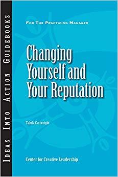 (PDF)Changing Yourself and Your Reputation 1st Edition