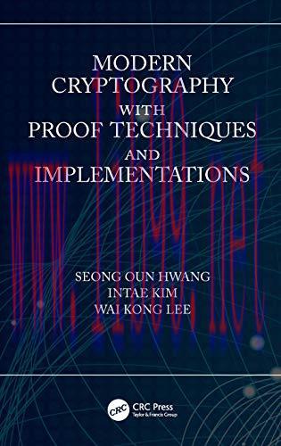 [FOX-Ebook]Modern Cryptography with Proof Techniques and Implementations