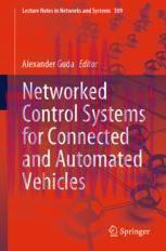 [PDF]Networked Control Systems for Connected and Automated Vehicles: Volume 1