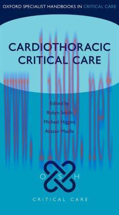[AME]Cardiothoracic Critical Care (Oxford Specialist Handbook) (Original PDF)