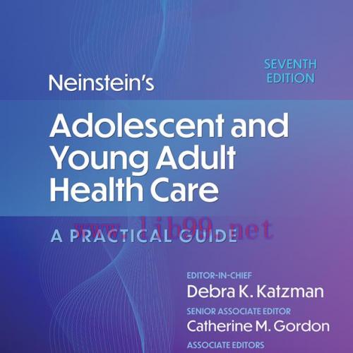 [AME]Neinstein's Adolescent and Young Adult Health Care: A Practical Guide, 7th Edition (EPUB)