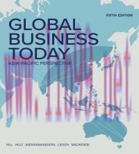 Test Bank for Global Business Today: Asia-Pacific Perspective 5th Edition by Charles