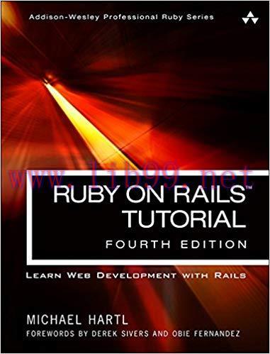 Ruby on Rails Tutorial: Learn Web Development with Rails (Addison-Wesley Professional Ruby Seri...
