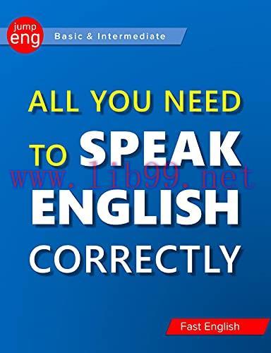 [FOX-Ebook]All you need to SPEAK ENGLISH CORRECTLY: Quick Visual Reference Guide
